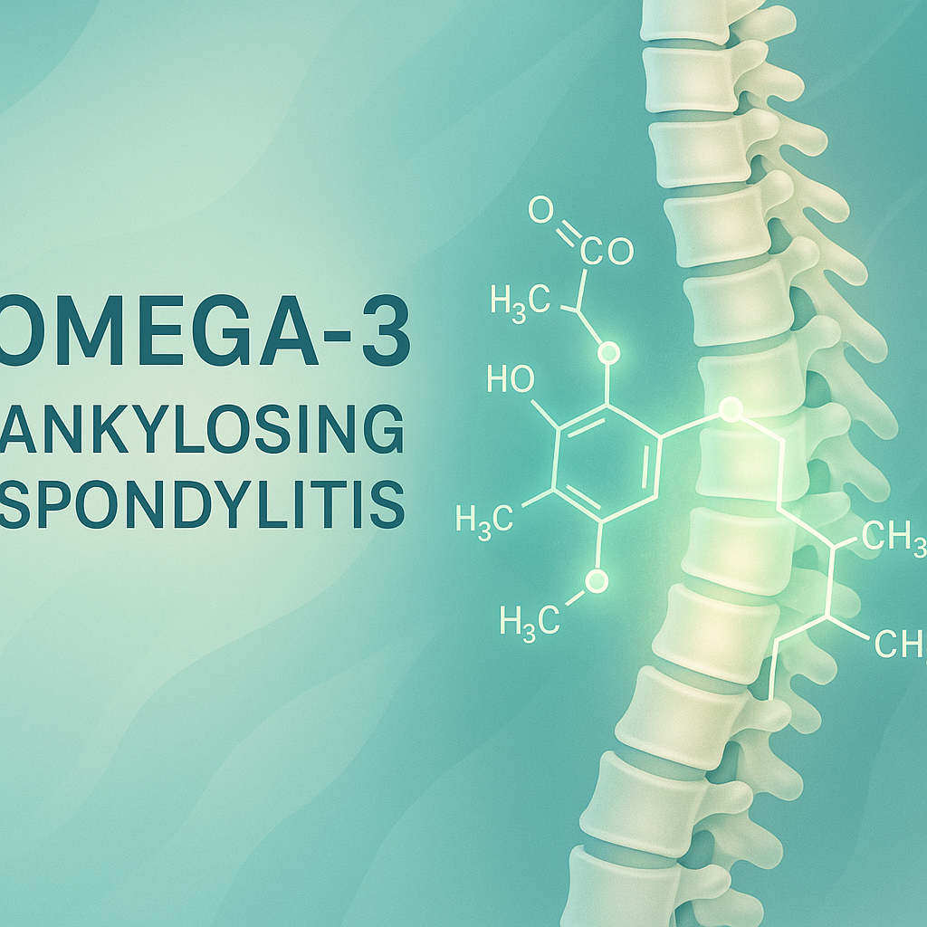 The Role of Omega-3 Fatty Acids in Managing Ankylosing Spondylitis hero image